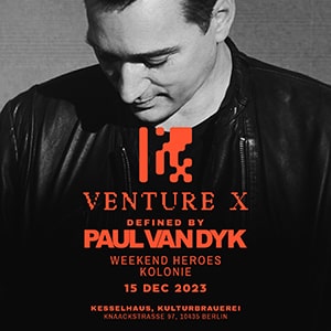 Venture X: Paul van Dyk @ Kesselhaus (Kulturbrauerei), Berlin [Thumbnail]
